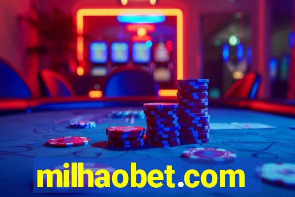 milhaobet.com