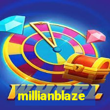 millianblaze