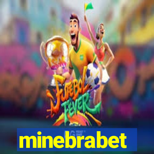 minebrabet