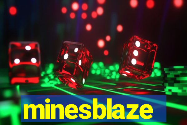 minesblaze