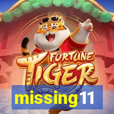 missing11