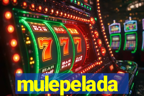 mulepelada