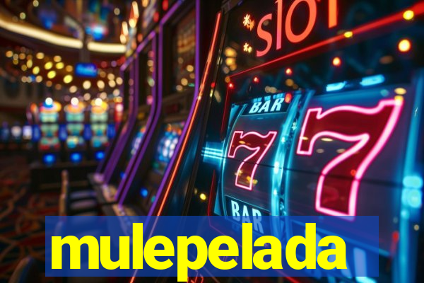 mulepelada