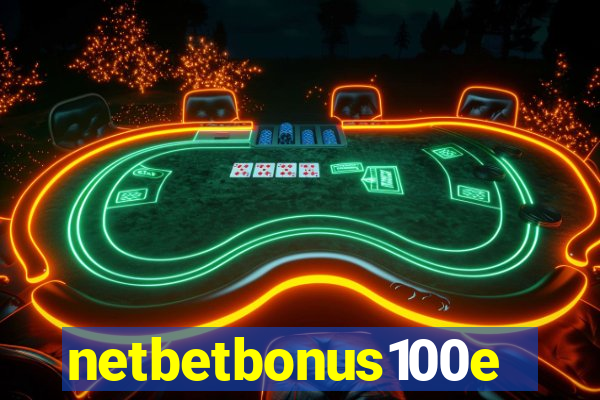 netbetbonus100e