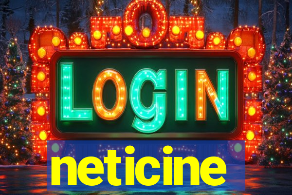 neticine