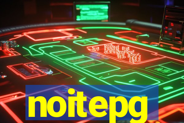 noitepg