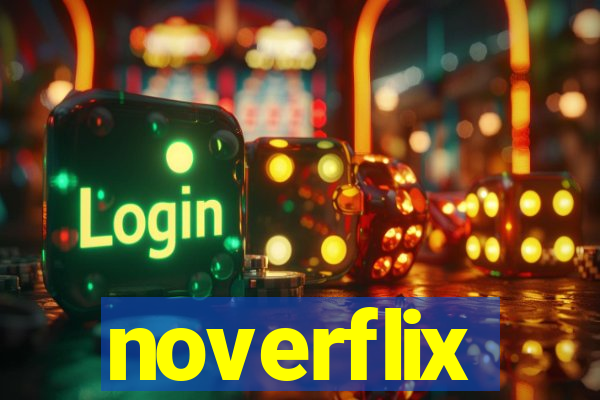 noverflix