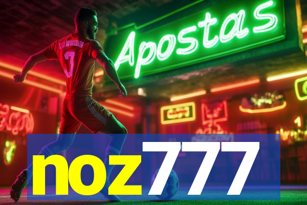 noz777