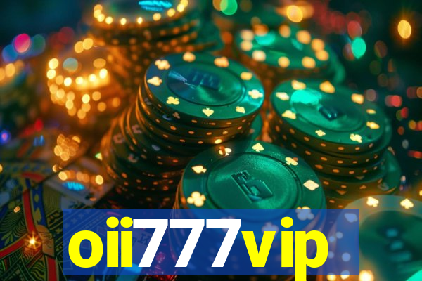 oii777vip