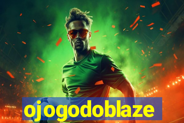 ojogodoblaze