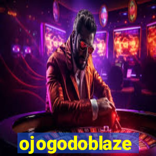 ojogodoblaze