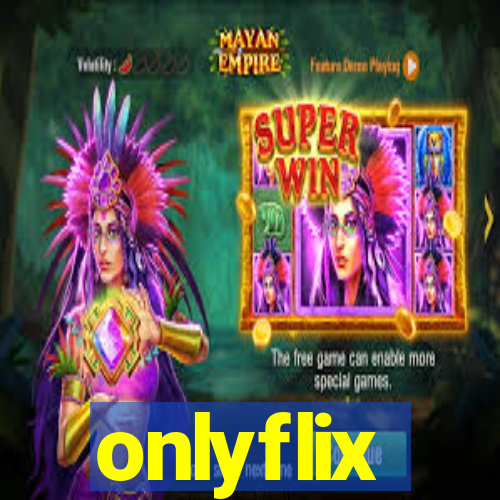 onlyflix