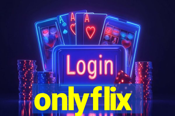 onlyflix