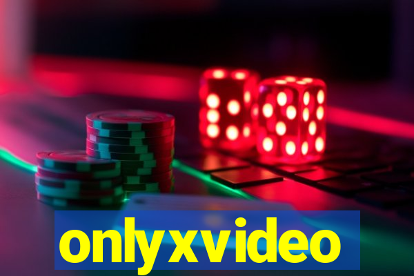 onlyxvideo