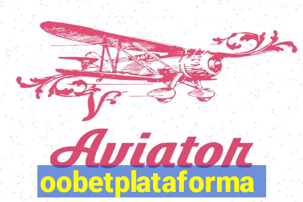 oobetplataforma