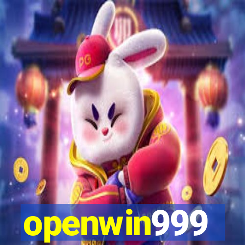 openwin999