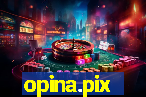 opina.pix