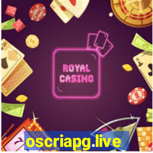 oscriapg.live