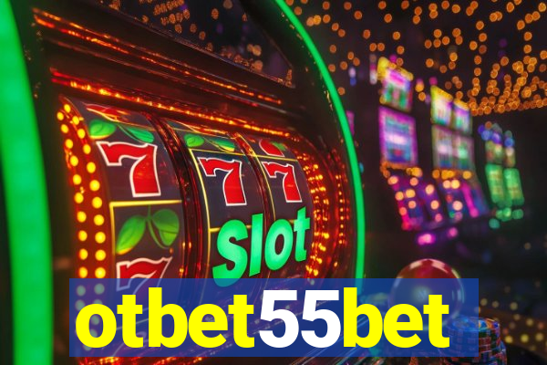 otbet55bet