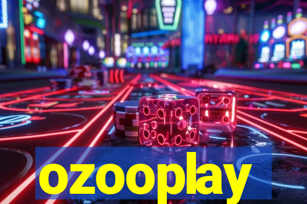 ozooplay