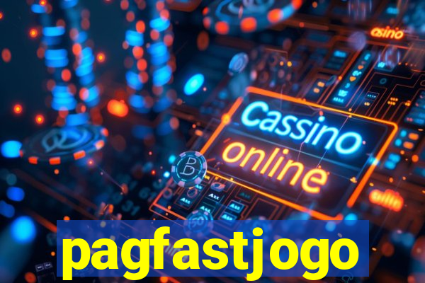 pagfastjogo