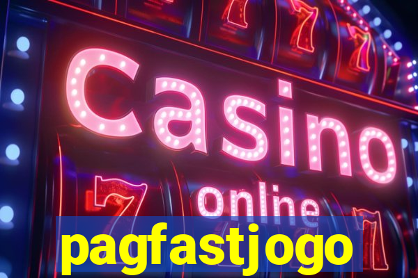 pagfastjogo