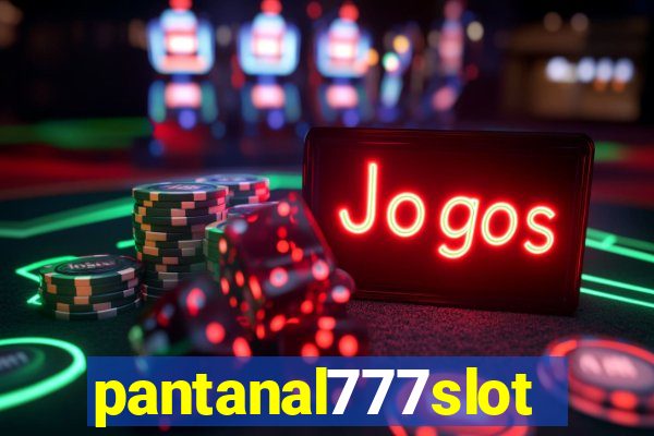 pantanal777slots.com