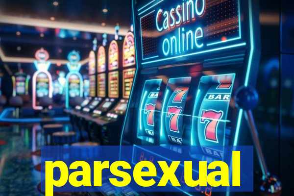 parsexual