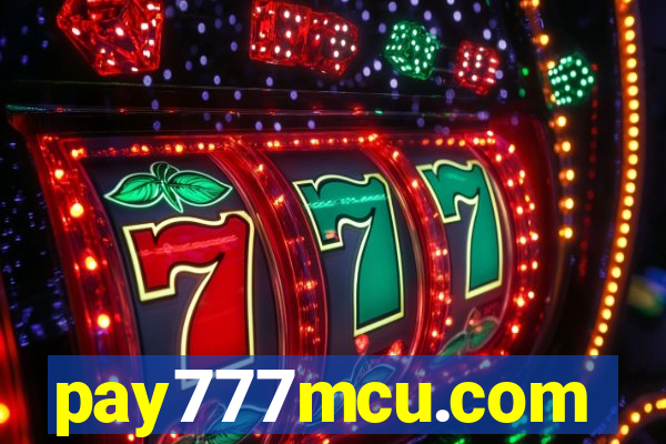 pay777mcu.com