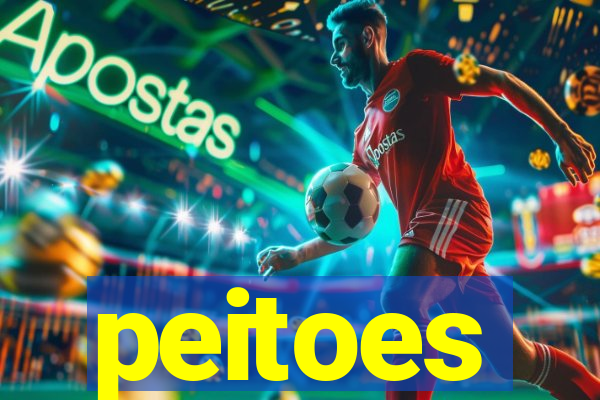 peitoes