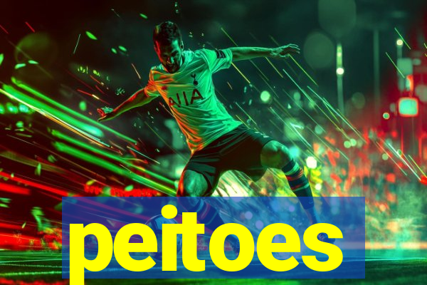 peitoes