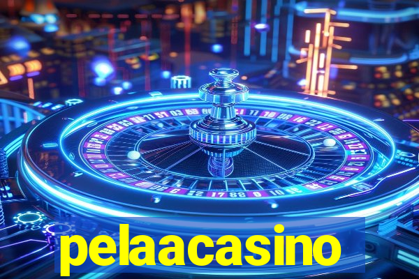 pelaacasino