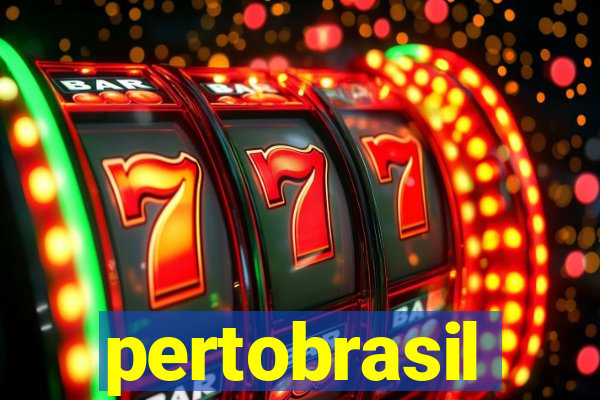 pertobrasil