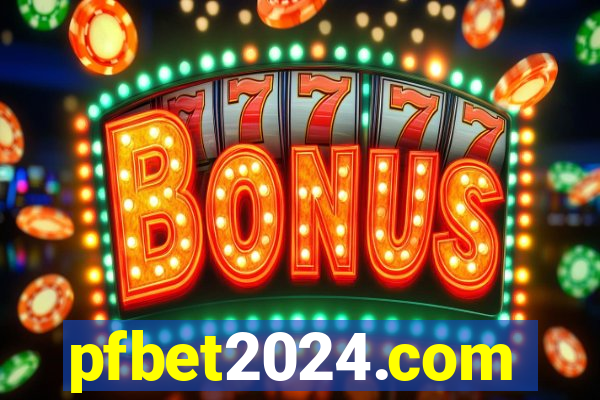 pfbet2024.com