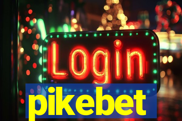 pikebet