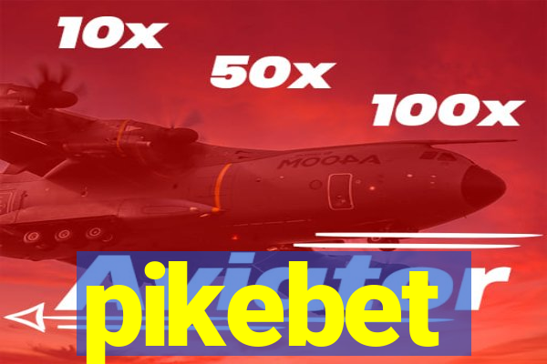 pikebet