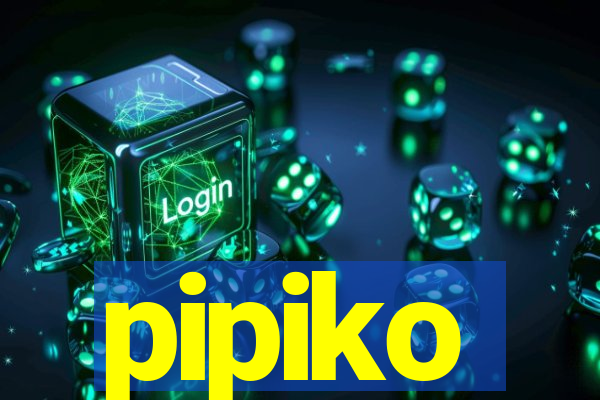 pipiko