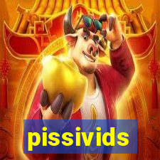 pissivids