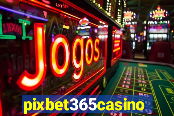 pixbet365casino