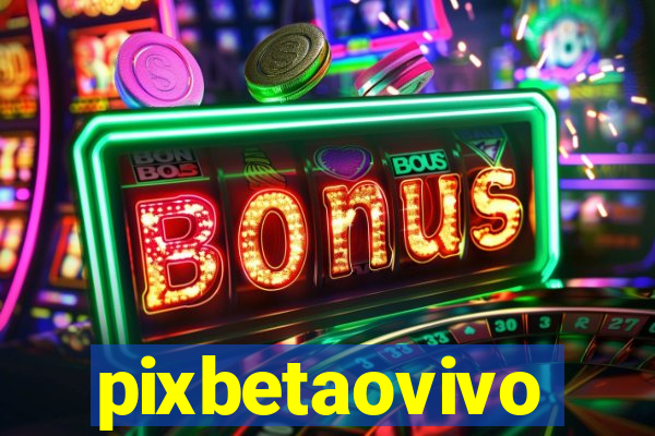 pixbetaovivo