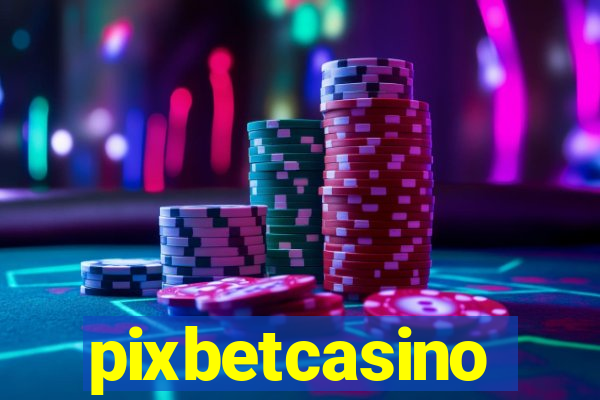 pixbetcasino