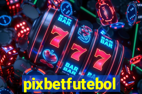 pixbetfutebol