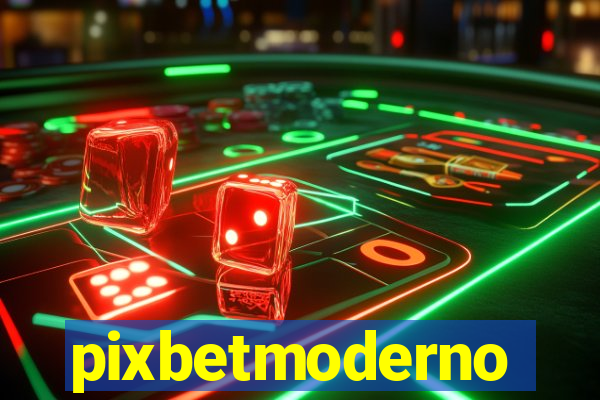 pixbetmoderno