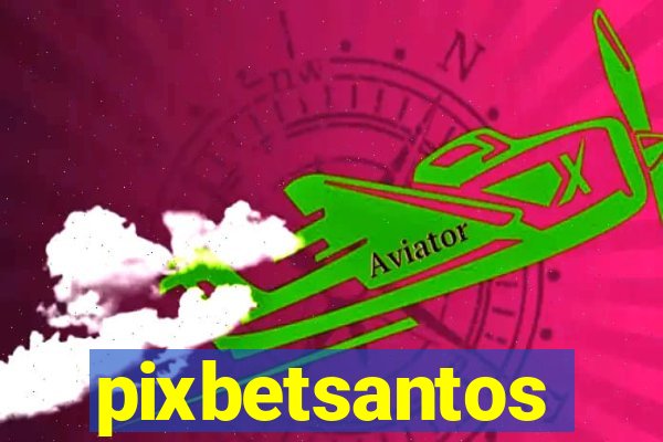 pixbetsantos