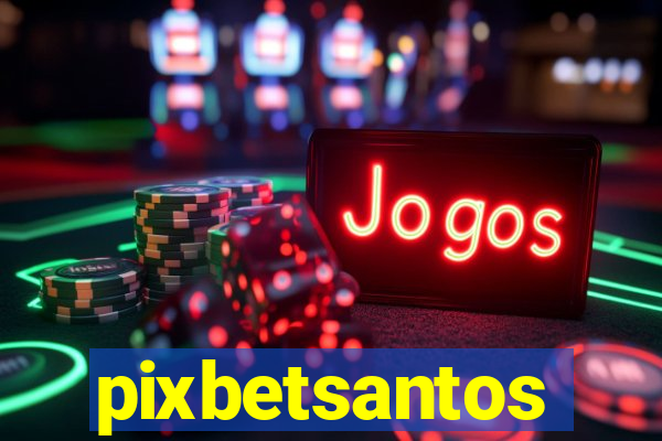 pixbetsantos