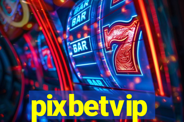 pixbetvip