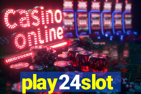 play24slot