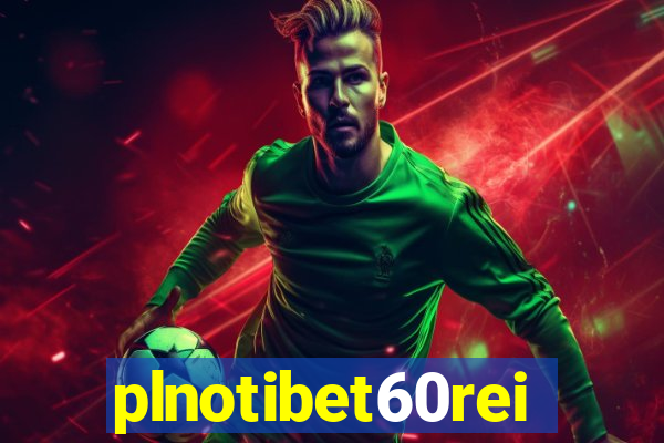 plnotibet60rei