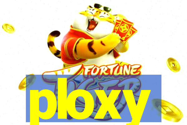 ploxy