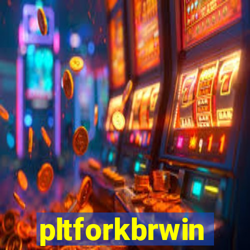 pltforkbrwin